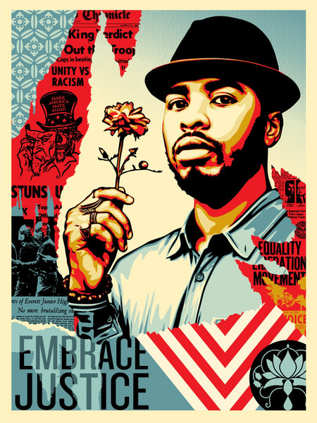 Shepard Fairey "Embrace Justice"